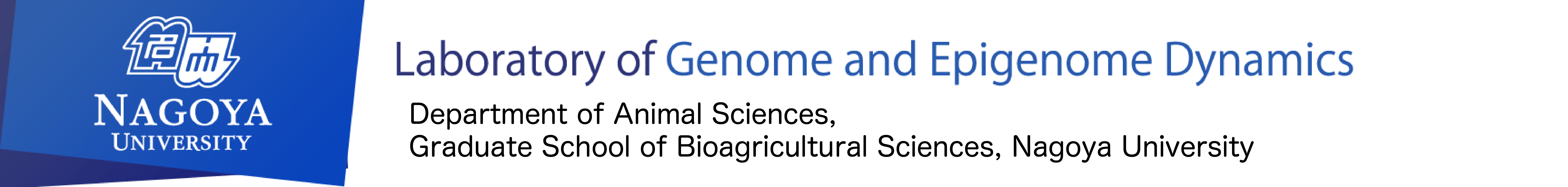 Laboratory of Genome and Epigenome Dynamics, Department of Applied Molecular Biosciences, Graduate School of Bioagricultural Sciences, Nagoya University
